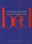 Carlano, Annie & Bobbie Sumberg - Sleeping Around (The Bed from Antiquity to Now), 164 pag. softcover, zeer goede staat