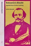 Bakoenin, Michael - Michael Bakoenin's Biecht: Uit de Peter en Pauls Vesting te St. Petersburg aan Tsaar Nikolaas I