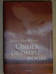 Montefiore, S. - Onder de ombu-boom / druk 1