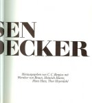 Bergius C.C.  Herausgegeben  mit Werher von Braun und Heinrich Harrer & Hans Hass mit Thor Heyerdahl. - Die großen Entdecker