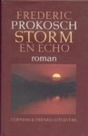 Frederic Prokosch & Martha Heesen - Storm en echo