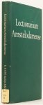 BRUIN, C.C. DE, (ED.) - Het Amsterdamse Lectionarium. Lectionarium Amstelodamense.