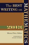 Mircea Pitici, editor, foreword by Roger Penrose - Best Writing on Mathematics 2013