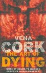 Vena Cork - The Art of Dying