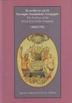 Raben, R. et al. (eds.) - De archieven van de Verenigde Oostindische Compagnie The archives of the Dutch East India Company