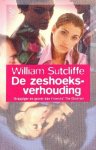 Sutcliffe, William - De zeshoeksverhouding