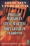 Margolin / Martini / Grisham en anderen - Advocaten van de duivel