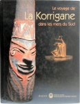 Christian Coiffier - Le voyage de La Korrigane dans les mers du Sud