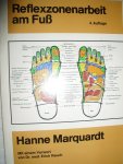 Marquardt, Hanne - Reflexzonenarbeit am Fuss