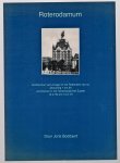 Boddaert, Joris - Roterodamum : architectuur van vroeger in het Rotterdam van nu. [Dl. 1] Afl. 1 tm 50