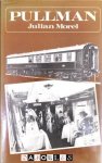 Julian Morel - Pullman. The Pullman Car Company- its sevices, cars, and traditions