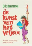 D.J. Brummel - De kunst van het vrije(n)