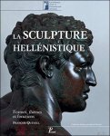Queyrel, François - sculpture hellénistique: Formes, themes et fonctions