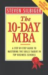 Steven Silbiger - 10-Day Mba