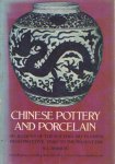 Hobson, R.L. - Chinese Pottery and Porcelain. An account of the potter's art in China from primitive times to the present day