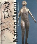 Lieverloo, Karin van (redactie) - Marino Marini: Schilder, tekenaar, beeldhouwer