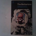 Berndt, Catherine H. ; Berndt, Ronald M. - The Barbarians ; An Anthropological view