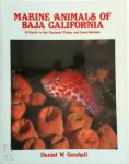 Daniel W. Gotshall - Marine Animals of Baja California - a Guide to the Common Fishes and Invertebrates