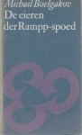 BOELGAKOV, MICHAIL - De eieren der rampp-spoed. BOELGAKOV, MICHAIL - De eieren der rampp-spoed.