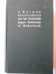 Kuiper, J. - Geschiedenis van het christelijk lager onderwijs in nederland (16 N. Chr. - 1904)