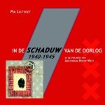 Pim Ligtvoet 125296 - In de schaduw van de oorlog 1940-1945 in de polders van Amsterdam Nieuw-West