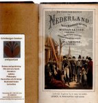 Lennep, J. van - De Geschiedenis van Nederland, Aan het Nederlandsche Volk verteld. Naar de latere nasporingen gewijzigd en tot op dezen tijd voortgezet door dr. J. van Vloten. Vierde deel.