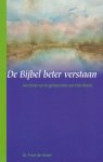 Kraan, P. van der - De Bijbel beter verstaan. Over horen van en gehoorzamen aan Gods Woord