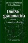 B. Duijvestijn, H.A.A. Mangnus - Duitse grammatica voor het economisch onderwijs
