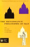 CASSIRER, E., KRISTELLER, P.O., RANDALL, J.H., (ED.) - The renaissance philosophy of man. Petrarca, Valla, Ficino, Pico, Pomponazzi, Vives. Selections in translation.