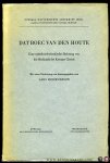 HERMODSSON, Lars - Dat Boec van den Houte. Eine mittelniederländische Dichtung von der Herkunft des Kreuzes Christi.
