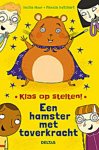 Butchart, Pamela / Illustraties: Becka Moor - Klas op stelten!/ Een hamster met toverkracht / voor jongens en meisjes van 7 tot 9 jaar