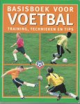  - Basisboek voor voetbal -Training, technieken en tips