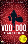 Ronald Voorn, Jan Dijkgraaf - Voodoo-marketing de geheime trucs om consumenten te verleiden