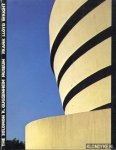 Diverse auteurs - The Solomon R. Guggenheim Museum New York - Frank Lloyd Wright, Architect