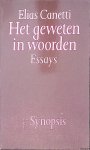 Canetti, Elias - Het geweten in woorden: essays Canetti, Elias - Het geweten in woorden: essays