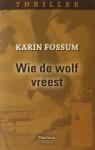 Fossum, Karin - Wie de wolf vreest