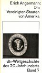 Angermann, Erich - Die Vereinigten Staaten von Amerika