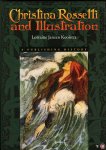 KOOISTRA, Lorraine Janzen - Christina Rossetti and Illustration. A Publishing History