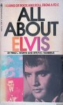 Worth, Fred L. & Steve D. Tamerius - All about Elvis