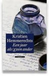 Hemmerechts, Kristien - Een jaar als (g)een ander / dagboek: 5  febr 2001-15 februari 2002
