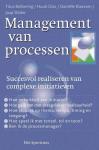Titus Bekkering,  Huub Glas - Management van processen / succesvol realiseren van complexe initiatieven