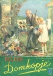 Heleen. - Domkopje. Heleen. - Domkopje.
