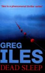 Greg Iles 43121 - Dead sleep