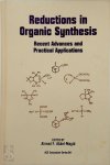 Ahmed F. Abdel-Magid ,  American Chemical Society. Meeting - Reductions in Organic Synthesis Recent Advances and Practical Applications