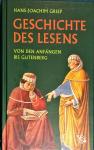 Griep, Hans-Joachim - Geschichte des Lesens; von den Anfängen bis Gutenberg
