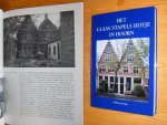 Willeke Jeeninga - Het Claas Stapels Hofje in Hoorn [Bouwhistorische Reeks Hoorn, deel 11]