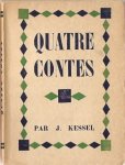 Kessel, J. - Quatre contes - avec un portrait par Christian Berard Kessel, J. - Quatre contes - avec un portrait par Christian Berard