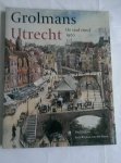 Krijnen, Paul, Krijnen/van der Sterre, J. - Grolmans Utrecht / de stad rond 1900