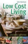 John Harrison - Low-Cost Living
