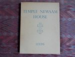 Musgrave, Ernest I. (director). - Temple Newsam House - Leeds. --- Handbook by the Libraries & Arts Committee. Met geschiedk. verslag van het huis en haar bewoners. Tevens 97 ill. (zwart wit en kleur) van kunstvoorwerpen als meubilair, schilderijen tot keramiek. 140 pp.
